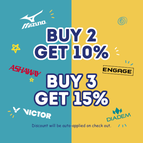 10 OFF 2, 15 OFF 3 (Ashaway, Diadem, Engage, Mizuno, Victor)